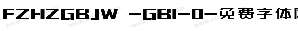 FZHZGBJW -GB1-0字体转换